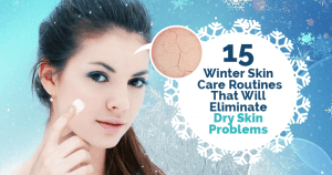 15 Simple Winter Skin Care Tips You Need To Know - Simple Health Tricks